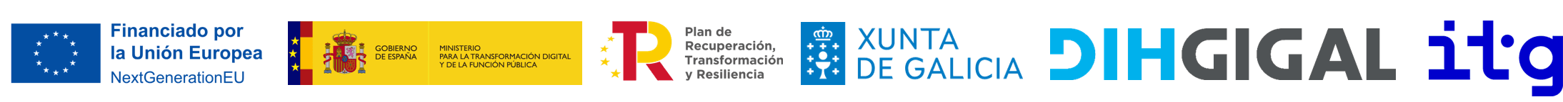 Financiado por la Unión Europea NextGenerationEU · Gobierno de España · Plan de Recuperación, Transformación y Resiliencia · Xunta de Galicia · DIHGIGAL · ITG